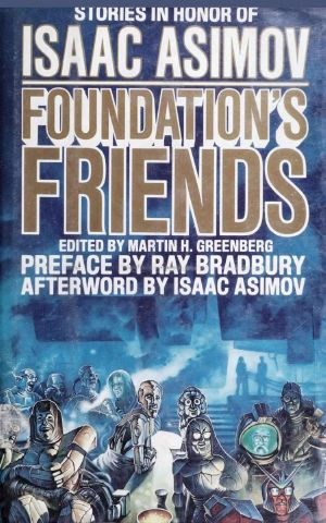 [Robots and Foundation 01] • Foundation’s Friends